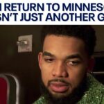 Karl-Anthony Towns on return to Minnesota: 'It wasn't just another game'