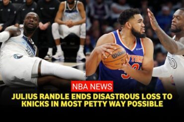 NBA Fans Trashing Julius Randle For 'Classless' Postgame Behavior