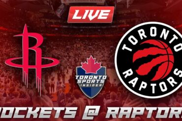 Houston Rockets vs Toronto Raptors LIVE Stream Game Audio | NBA LIVE Stream Gamecast & Chat