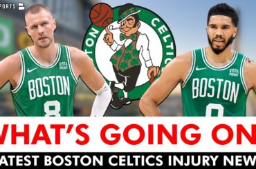 Kristaps Porzingis Drops TRUTH BOMB On Injury + Jayson Tatum RARE Healthy Scratch | Celtics Rumors