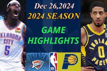 Oklahoma City Thunder vs Indiana Pacers Full Game 3+4 Dec 26,2024 | NBA TODAY | Nba Highlights
