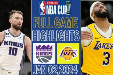 Sacramento Kings vs Los Angeles Lakers Full Game Highlights JAN 02,2024 | NBA Highlights Today