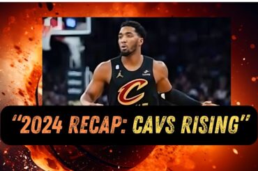 Cleveland Cavaliers 2024 Midseason Recap: Standouts, Stats & Surprises!