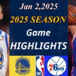 Golden State Warriors Vs Philadelphia 76ers Game Highlights | Jan 2,2025 | NBA TODAY