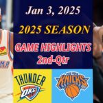 New York Knicks vs Oklahoma City Thunder Game Highlights 2nd | Jan 3,2025 | NBA TODAY