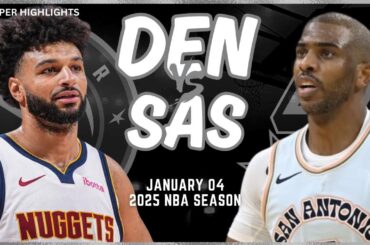 Denver Nuggets vs San Antonio Spurs Full Game Highlights | Jan 4 | 2025 NBA Season