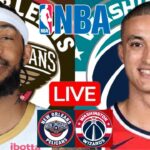 LIVE: NEW ORLEANS PELICANS vs WASHINGTON WIZARDS | NBA | PLAY BY PLAY | SCOREBOARD