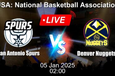 🔴 LIVE: San Antonio Spurs vs Denver Nuggets - Live Basketball Score