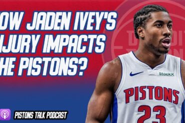 Can The Detroit Pistons Still Make The Playoffs Without Jaden Ivey? | Pistons Talk Podcast