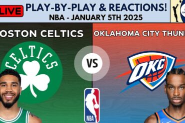 NBA: Boston Celtics vs Oklahoma City Thunder (Live Play-By-Play & Reactions)