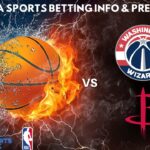 Washington Wizards VS Houston Rockets :Free NBA Betting Info For 1/7/25