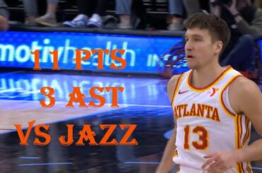 Bogdan Bogdanovic 11 Pts 3 Ast Atlanta Hawks vs Utah Jazz HIGHLIGHTS