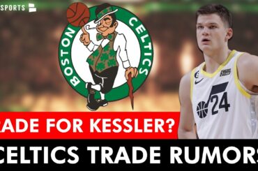 Walker Kessler BLOCKBUSTER Trade To Boston Celtics? Latest NBA Trade Rumors