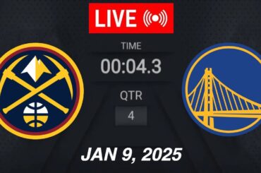 NBA LIVE! Golden State Warriors vs Denver Nuggets | January 9, 2025 | 2025 NBA Season Live 2K