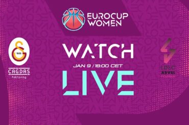 Galatasaray Cagdas Factoring v LDLC ASVEL Feminin | Full Basketball Game | EuroCup Women 2024-25