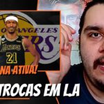 Ainda teremos MAIS TROCAS no Los Angeles Lakers!