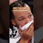 New York Knicks Are Currently PRETENDERS