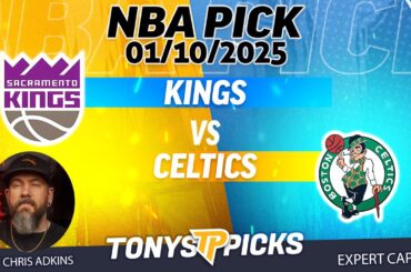 Sacramento Kings vs Boston Celtics 1/10/25 NBA Pick for Bet