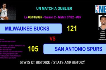 MILWAUKEE BUCKS - SAN ANTONIO SPURS : 121-105 - DEBRIEF STATS MATCH WEMBY - SAISON 2024-2025