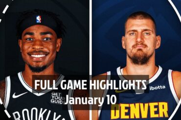 Brooklyn Nets vs Denver Nuggets | Full Game Highlights | 10 January 2025