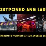 postponed ang laro ng Hornets at Lakers, dahil sa patuloy na wildfires sa lugar ng Los Angeles
