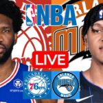 LIVE: PHILADELPHIA 76ERS vs ORLANDO MAGIC | NBA | PLAY BY PLAY | SCOREBOARD