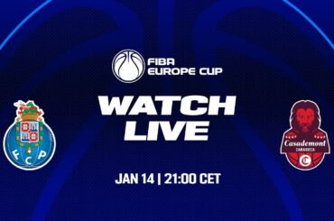 LIVE - FC Porto v Casademont Zaragoza | FIBA Europe Cup 2024-25