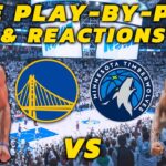 Golden State Warriors vs Minnesota Timberwolves | Live Play-By-Play & Reactions