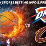 Oklahoma City Thunder VS Cleveland Cavaliers :Free NBA Betting Info For 1/16/25