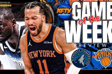 New York Knicks vs Minnesota TimberWolves Game Of The Week Preview (1/16/25)