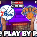 New York Knicks vs Philadelphia 76ers Live NBA Live Stream