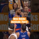The Nova Knicks lead the #knicks to a big win over the 76ers! 🌟 #shorts