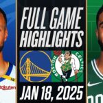 WARRIORS vs CELTICS FULL GAME HIGHLIGHTS JANUARY 18, 2025 NBA FULL GAME HIGHLIGHTS TODAY 2K25