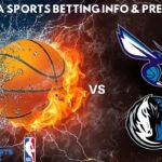 Charlotte Hornets VS Dallas Mavericks :Free NBA Betting Info For 1/20/25
