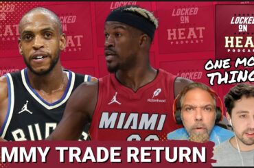 What Miami Heat Could Get in a Jimmy Butler Trade Package | Locked On Heat Podcast