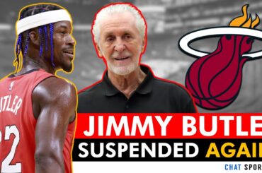 Miami Heat SUSPEND Jimmy Butler AGAIN! Jimmy Butler Trade Is Coming Soon | Heat News