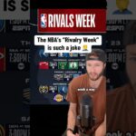 The Problem with “NBA Rivalry Week”