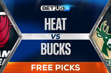 Heat vs Bucks (1-23-25) NBA Expert Predictions, Free Picks and Best Bets