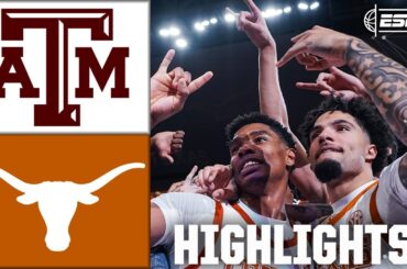 Texas A&M Aggies vs. Texas Longhorns | Full Game Highlights | ESPN College Basketball