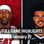 Miami Heat vs Brooklyn Nets | Full Game Highlights | 25 January 2025