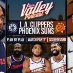 Los Angeles Clippers vs Phoenix Suns | LIVE Reaction | Scoreboard | Play By Play | Postgame Show