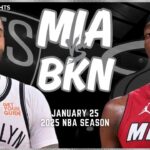 Miami Heat vs Brooklyn Nets Full Game Highlights | Jan 25 | 2025 NBA Season