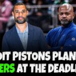 Detroit Pistons Trade Deadline Plan To Be Very Opportunistic?