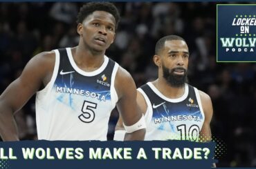 Will the Timberwolves make a trade? Plus, the three-big lineup and Wolves-Suns