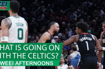 Is there something OFF with the Boston Celtics?? | WEEI Afternoons