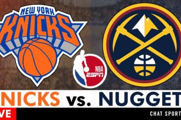 Knicks vs. Nuggets Live Streaming Scoreboard, Play-By-Play, Highlights, Stats | NBA On ESPN