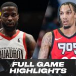 Birmingham Squadron vs. Raptors 905 - Game Highlights