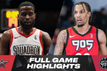Birmingham Squadron vs. Raptors 905 - Game Highlights