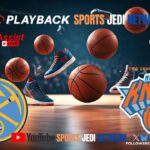 🏀Denver Nuggets @ New York Knicks Watch Along with "RETURN OF THE KNICKS PODCAST