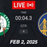 NBA LIVE! Golden State Warriors vs Boston Celtics | February 2, 2025 | 2025 NBA Season Live